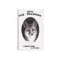 100% Fox Trapping - Complete Course - Dan Kroll - Book - Minnesota Trapline Products