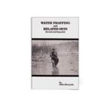 Water Trapping and Related Sets - Mike Marsyada - Book